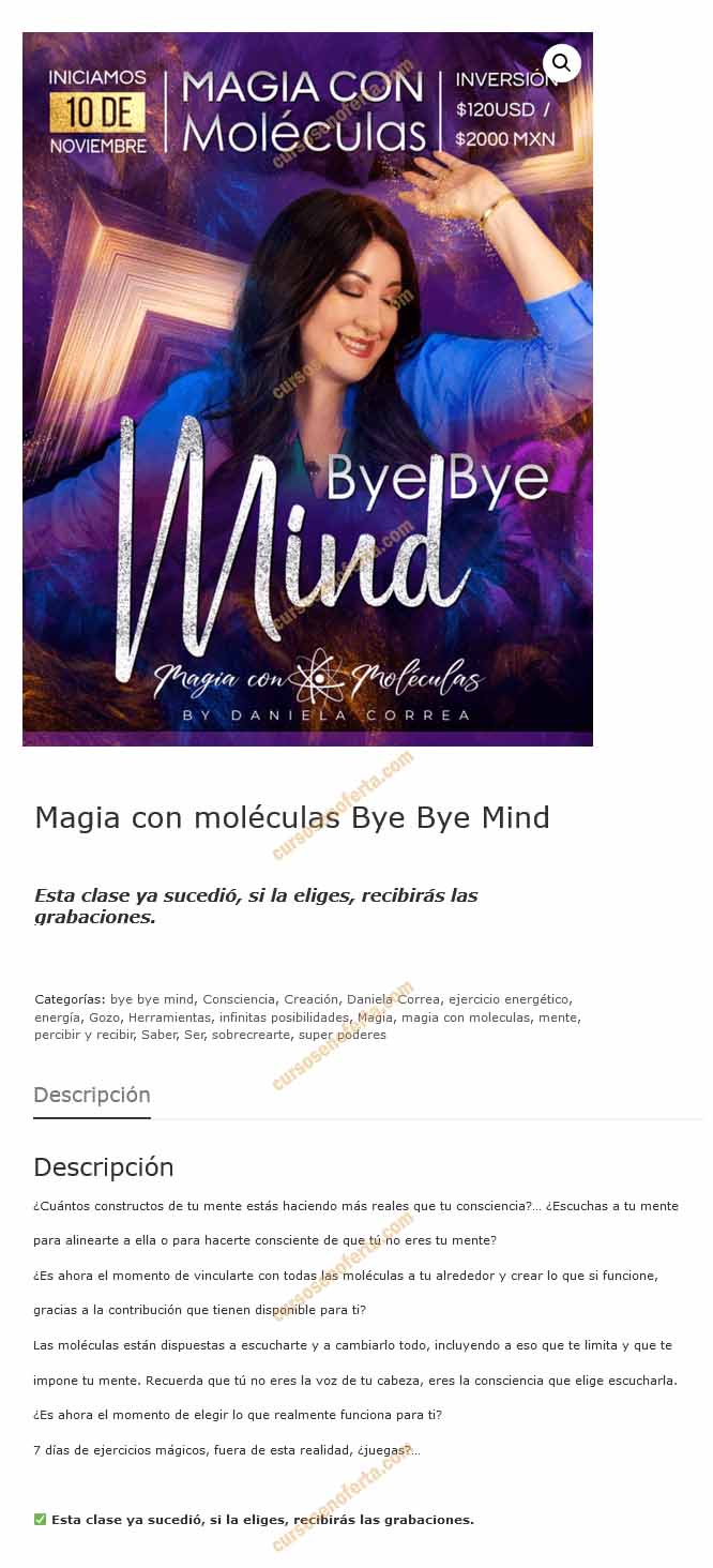 Magia con Moléculas Bye Bye Mind daniela correa