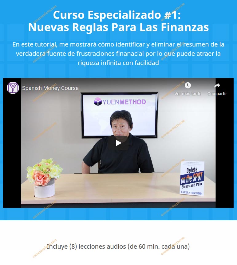 Método Yuen Curso Especializado 1 - Nuevas Reglas Para Las Finanzas