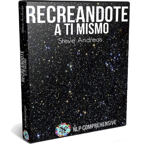 Recreándote a Ti Mismo - Steve Andreas